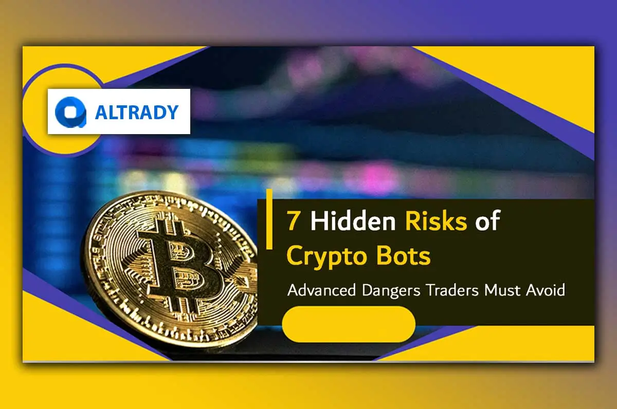 https://altrady-strapi.s3.eu-west-1.amazonaws.com/7_Hidden_Risks_of_Crypto_Bots_33887b5d71.webp