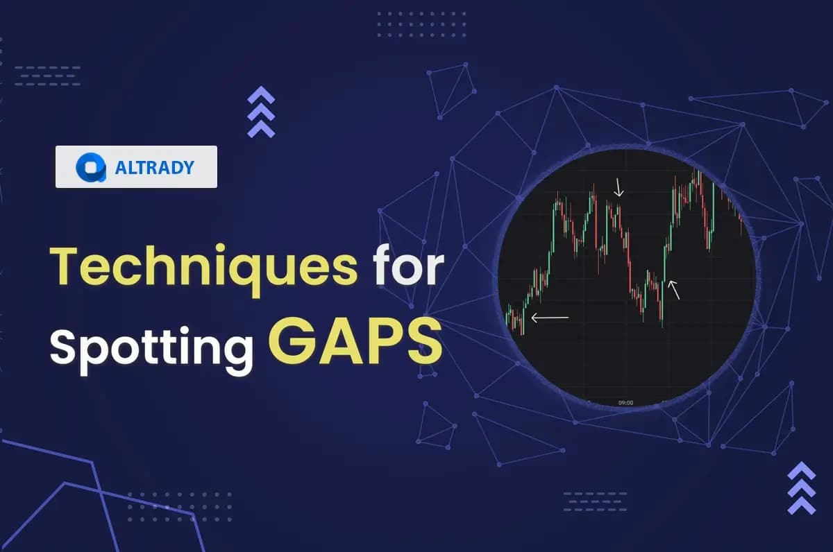https://altrady-strapi.s3.eu-west-1.amazonaws.com/Techniques_for_Spotting_Gaps_524049f78d.webp