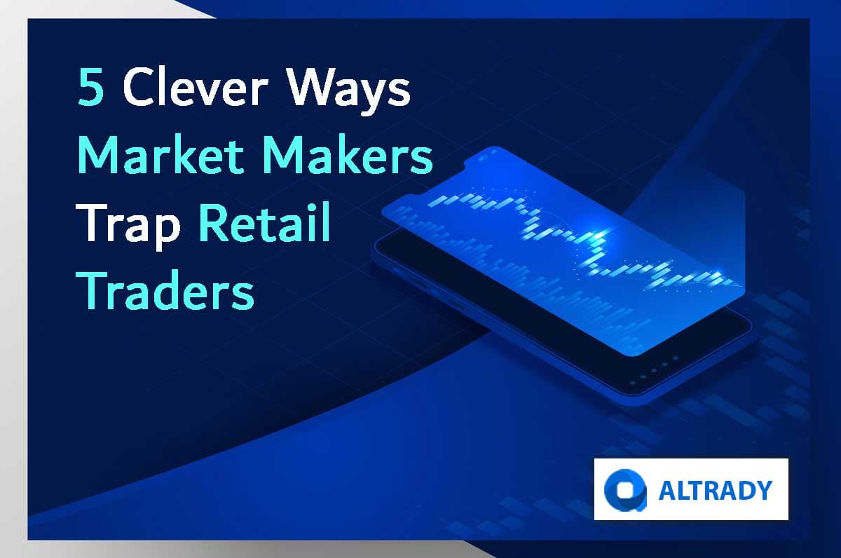 https://altrady-strapi.s3.eu-west-1.amazonaws.com/5_Clever_Ways_Market_Makers_Trap_Retail_Traders_3613c9724e.jpg