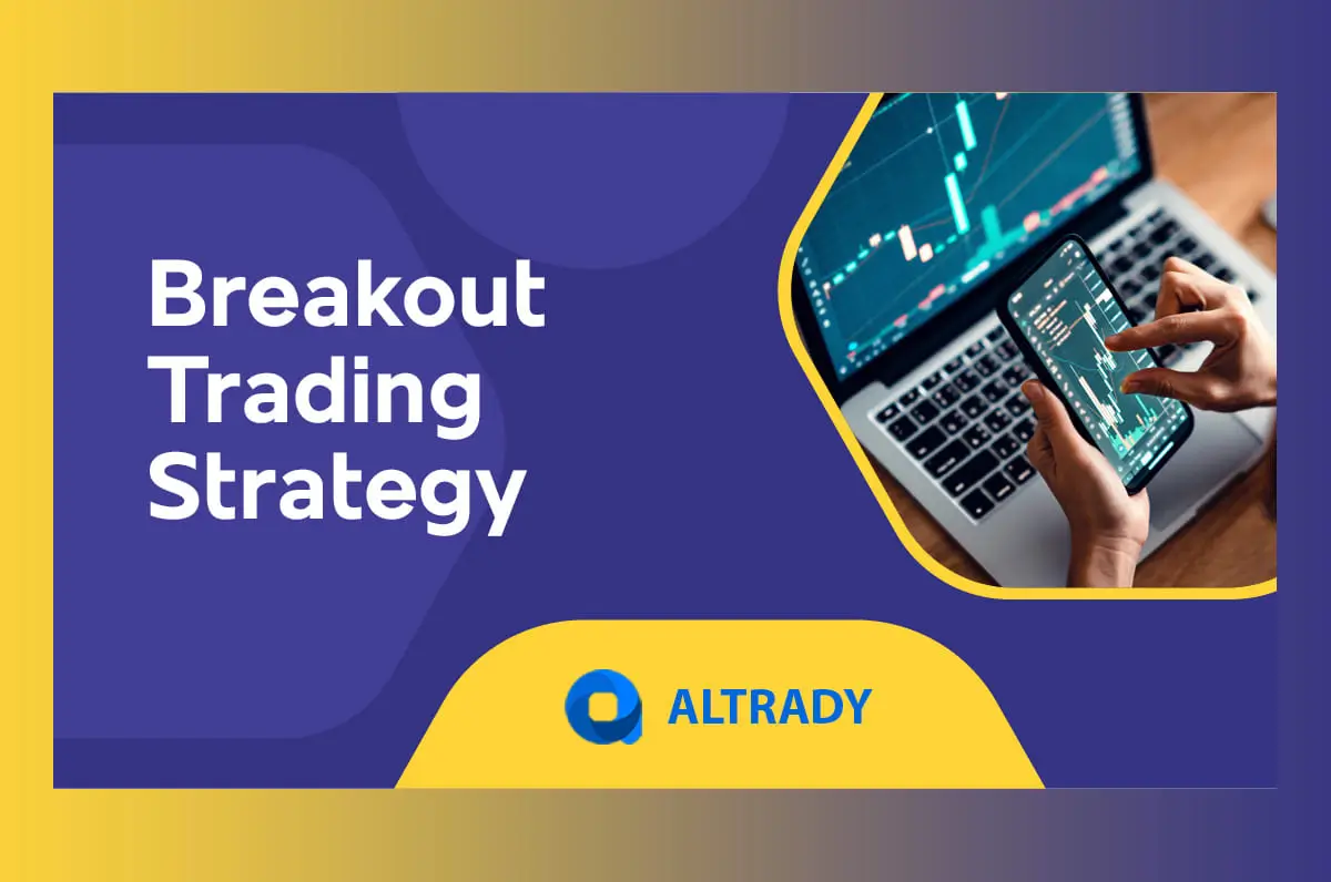 https://altrady-strapi.s3.eu-west-1.amazonaws.com/Breakout_Trading_Strategy_Identifying_Breakouts_b22f6bce6b.webp