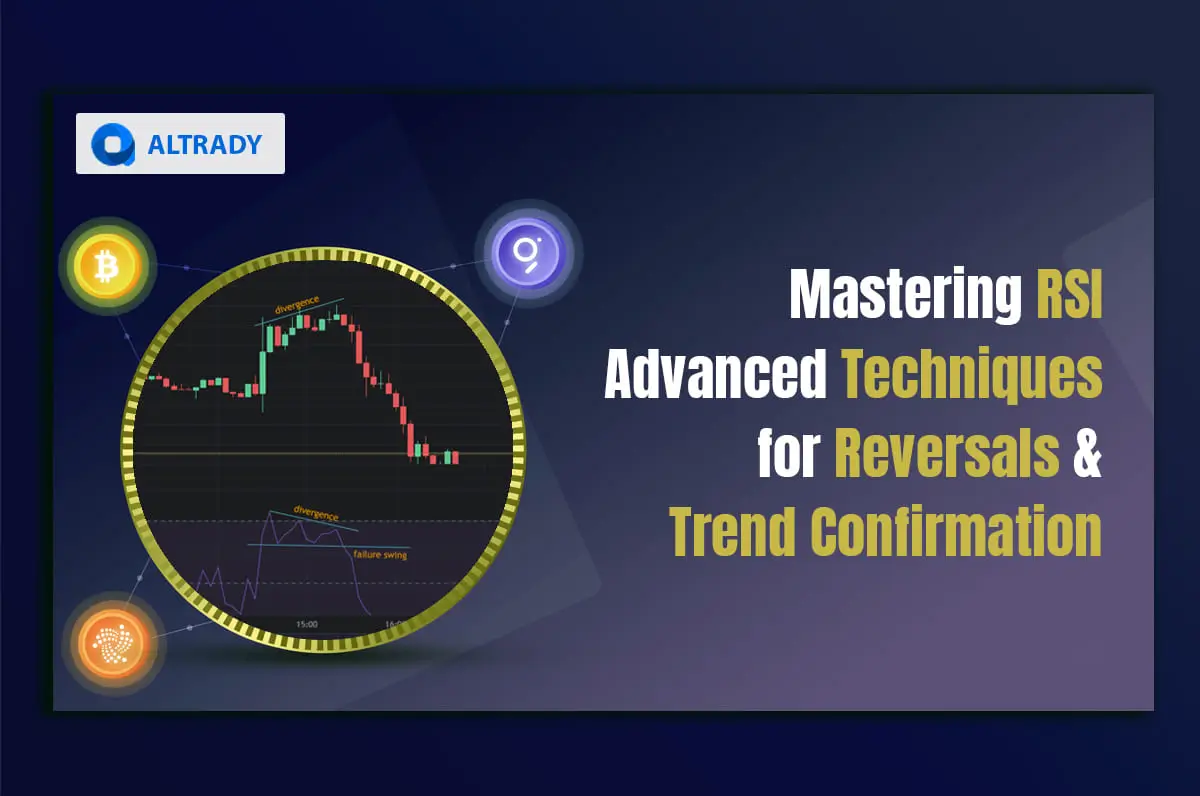 https://altrady-strapi.s3.eu-west-1.amazonaws.com/Mastering_RSI_An_Inside_View_Advanced_Techniques_For_Reversals_And_Trend_Confirmation_1_02f8322f7a.webp