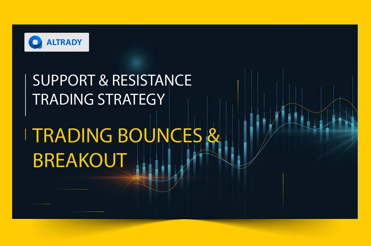 https://altrady-strapi.s3.eu-west-1.amazonaws.com/Support_and_Resistance_Trading_Strategy_Trading_Bounces_and_Breakouts_6988c38406.webp